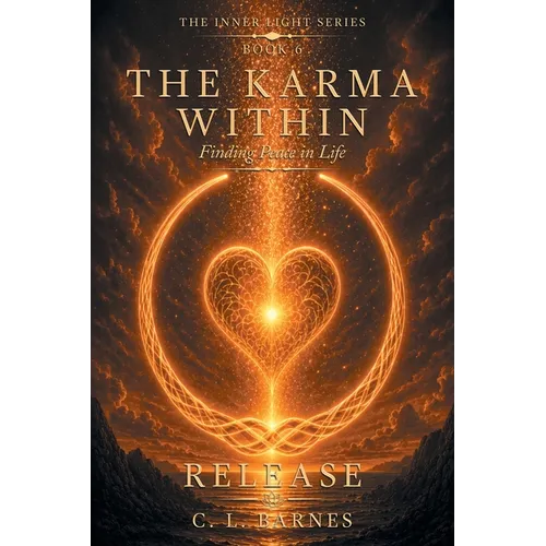 The Karma Within: Finding Peace in Life