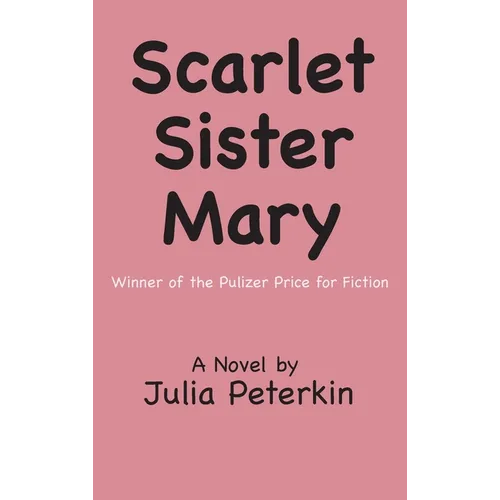 Scarlet Sister Mary