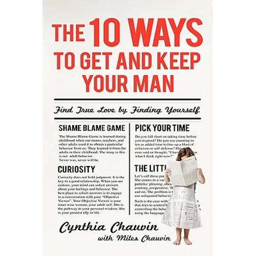 The 10 Ways: A Guide to the 21st Century Relationship