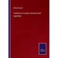 Traditions of London, Historical and Legendary