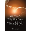Oh, That's Why God Says, "Thou Shalt Not"