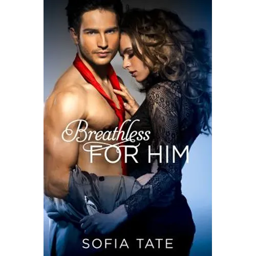 Breathless for Him