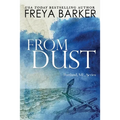 From Dust