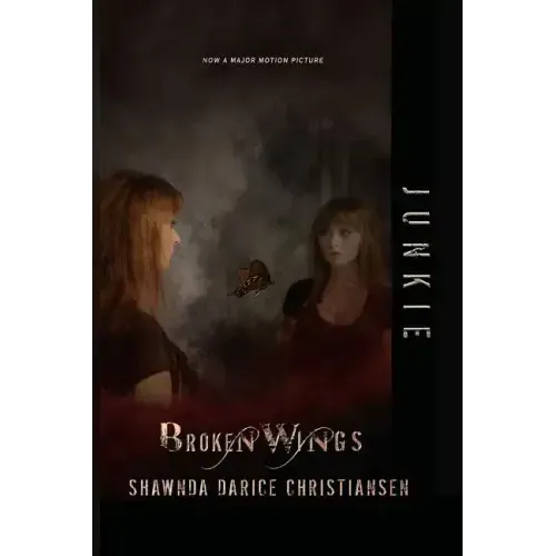 Junkie: Broken Wings