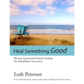 Heal Something Good