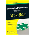 Managing Depression with CBT For Dummies