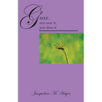 Grief...Not Over It, Just Thru It - Paperback