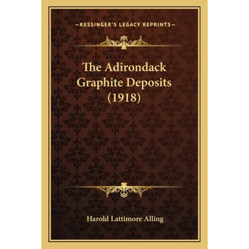 The Adirondack Graphite Deposits (1918)