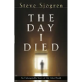 The Day I Died