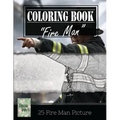 Fireman on Fire Grayscale Photo Adult Coloring Book, Mind Relaxation Stress Relief: Just added color to release your stress and power brain and mind,