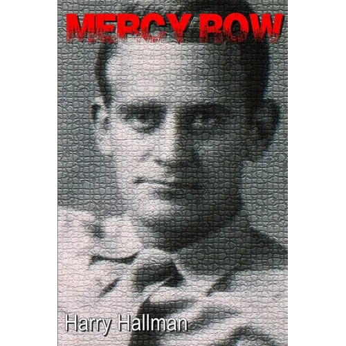 Mercy Row: A Story of Progress, Crime, Family, and Vengeance