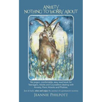 Anxiety, Nothing to Worry about: No Jargon, Comfortable, Easy Read Book for Teenagers, Adults and Counsellors Dealing with Anxiety, Panic Attacks and
