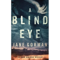 A Blind Eye: Book 1 in the Adam Kaminski mystery series