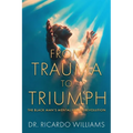 From Trauma to Triumph