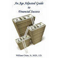 An Age Adjusted Guide to Financial Success