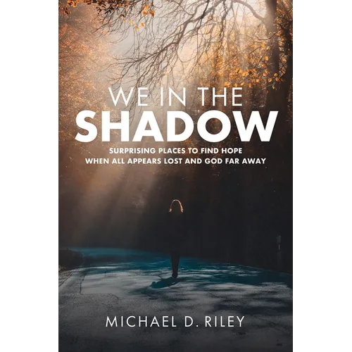 We in the Shadow