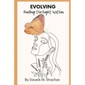 Evolving: Finding the Light Within