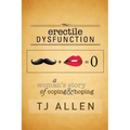 Erectile Dysfunction: A Woman's Story of Coping & Hoping