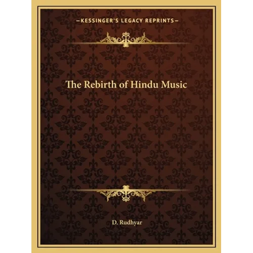 The Rebirth of Hindu Music