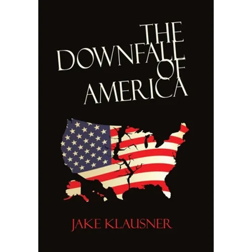 The Downfall of America