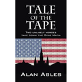 Tale of the Tape: Two Unlikely Heroes Take Down the Dixie Mafia