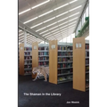 The Shaman in the Library