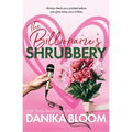 The Billionaire's Shrubbery