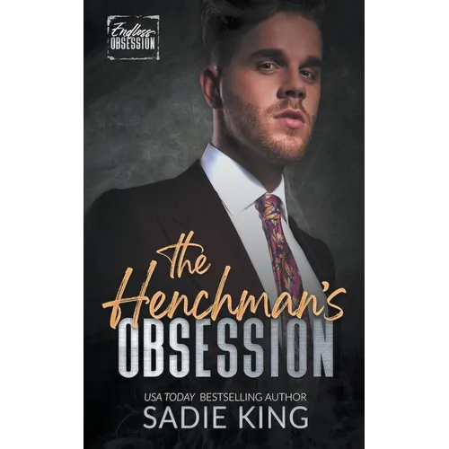 The Henchman's Obsession