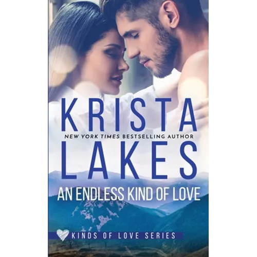 An Endless Kind of Love