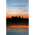 Canaan City Limits: Roadblocks Ahead