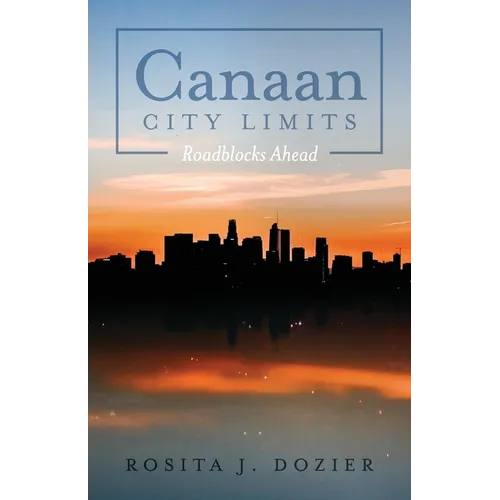 Canaan City Limits: Roadblocks Ahead