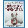 So You Want To Be A Jewelry Designer: Merging Your Voice With Form
