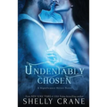 Undeniably Chosen: a Significance novel