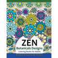 ZEN Botanicals Designs Coloring Books For Adults: Art Designs for Relaxation and Stress Relief
