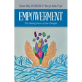 Empowerment: The Healing Power of Our Thoughts