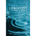 Lifeology: Tips for Living a Better, Healthier Life