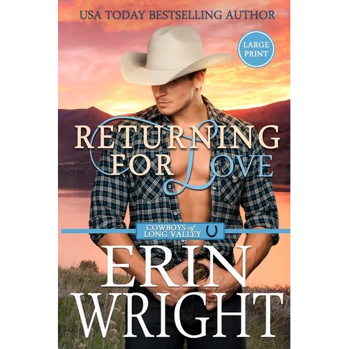 Returning for Love: A Second Chance Western Romance (Large Print)