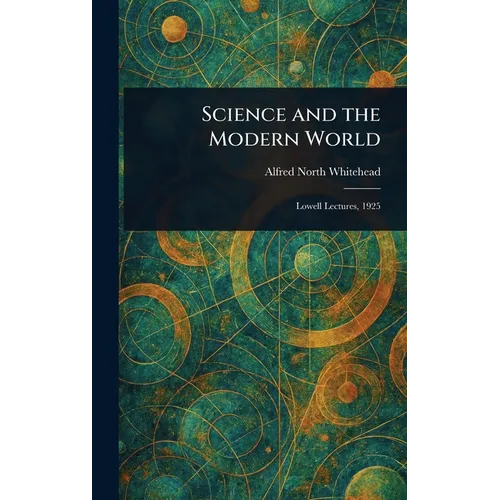 Science and the Modern World