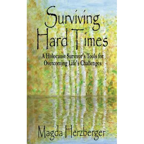 Surviving Hard Times