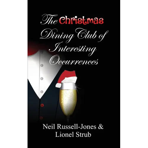The Christmas Dining Club of Interesting Occurrences