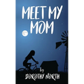 Meet My Mom