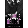 The Double Delight Complete Collection: Sold, Share, Submit