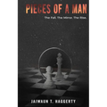 Pieces of a Man: The Fall. The Mirror. The Rise.