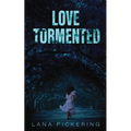 Love Tormented