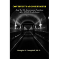 Continuity of Government: How the U.S. Government Functions After All Hell Breaks Loose