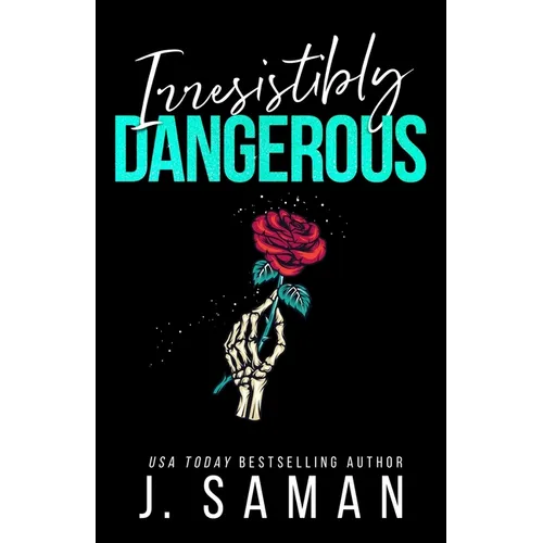 Irresistibly Dangerous: Special Edition Cover