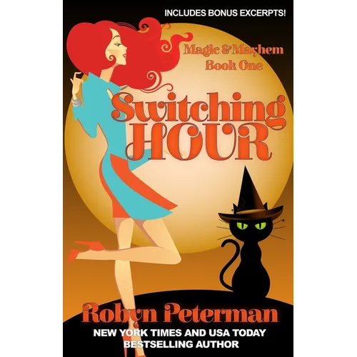 Switching Hour: Magic and Mayhem Book One