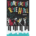 The Honeysuckle Rose Hotel