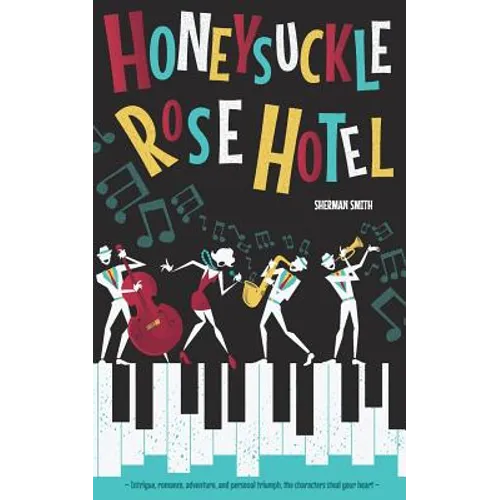 The Honeysuckle Rose Hotel
