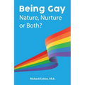 Being Gay: Nature, Nurture or Both?